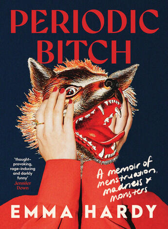 Periodic Bitch by Emma Hardy
